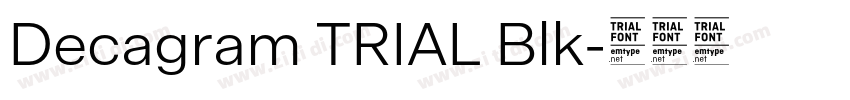 Decagram TRIAL Blk字体转换